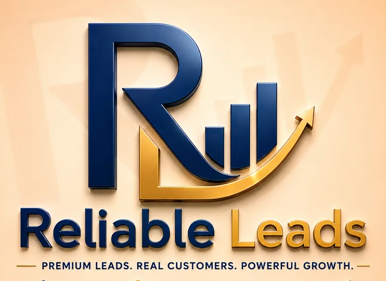 Reliable Leads — Premium leads. Real customers. Powerful growth.